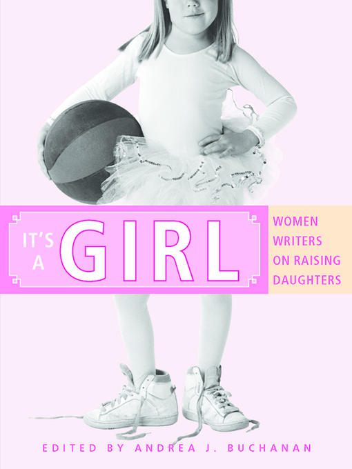 Title details for It's a Girl by Andrea J. Buchanan - Available